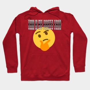 This is my happy face Hoodie